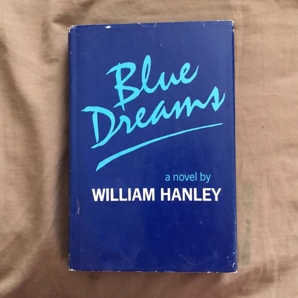Blue Dream by William Hanley book